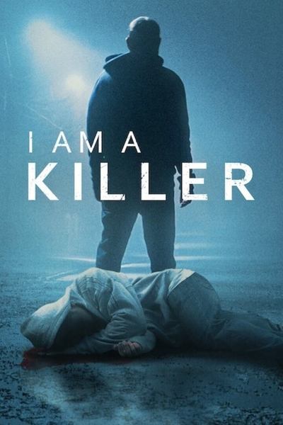 I Am a Killer Saison 6