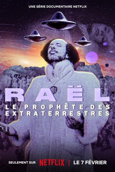 Raël : Le Prophète des Extraterrestres Saison 1