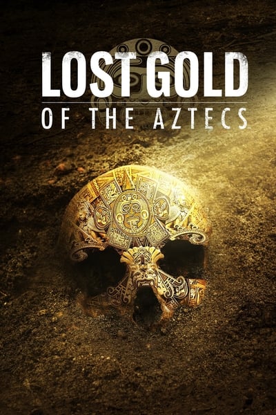 L’Or Perdu Des Aztèques Saison 1