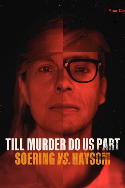 Till Murder Do Us Part Soering Vs Hayson Saison 1