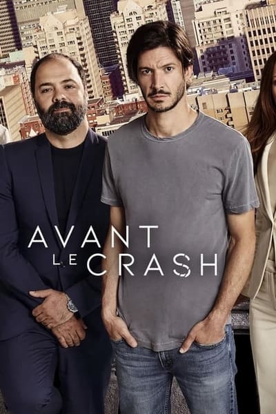 Avant le Crash Saison 1