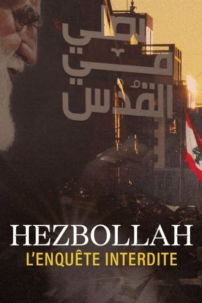 Hezbollah, l’enquête interdite Saison 1