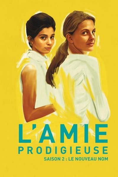 L’Amie Prodigieuse Saison 2 L’Amie Prodigieuse Saison 2