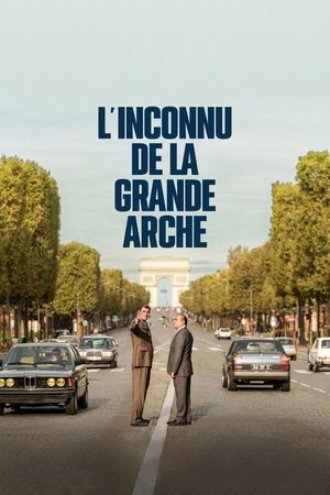 L&rsquo;Inconnu de la Grande Arche