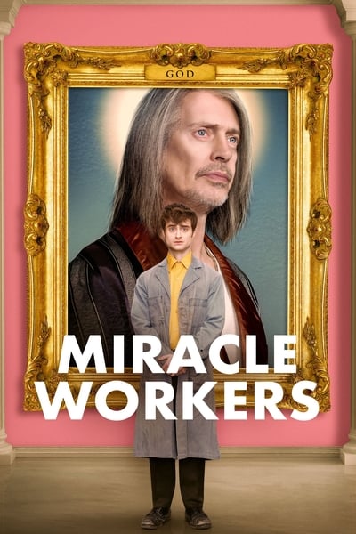 Miracle Workers Saison 1