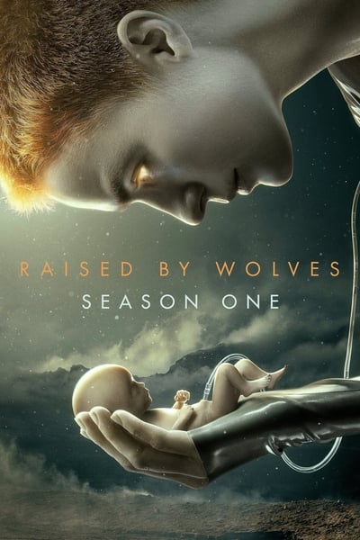 Raised by Wolves Saison 1