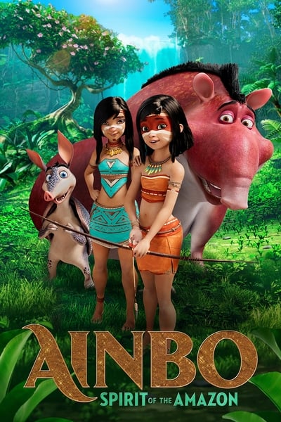 Ainbo, princesse d&rsquo;Amazonie