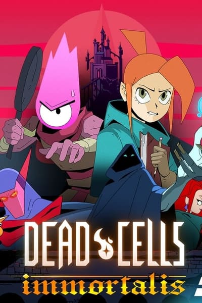 Dead Cells : Immortalis Saison 1