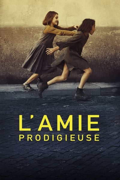L’Amie prodigieuse Saison 1 L’Amie prodigieuse Saison 1