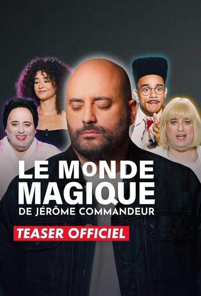 Le Monde magique de Jérôme Commandeur Saison 1