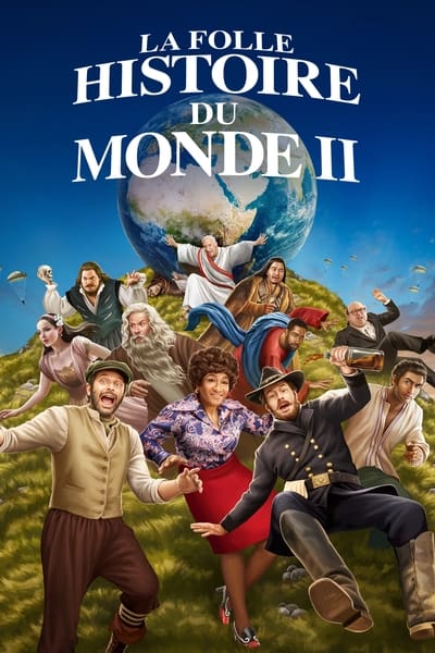 La Folle Histoire Du Monde Saison 1