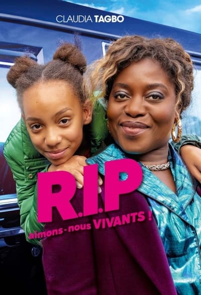 R.I.P aimons-nous vivants ! Saison 1