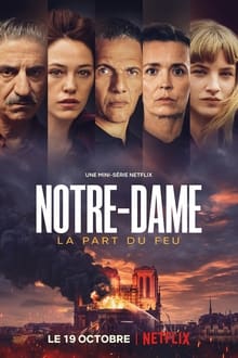 Notre-Dame, la Part du Feu Saison 1