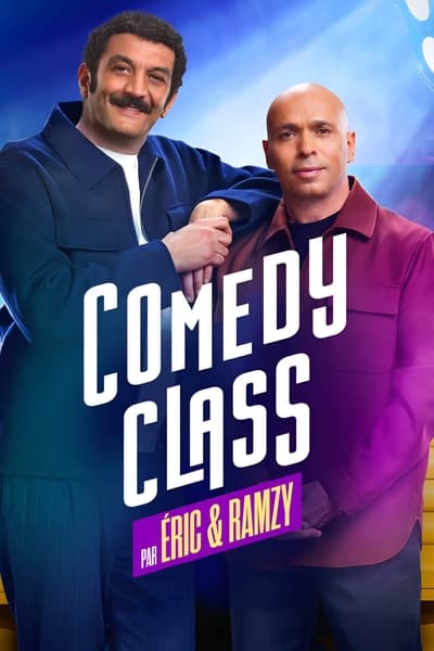 Comedy Class par Éric & Ramzy Saison 1