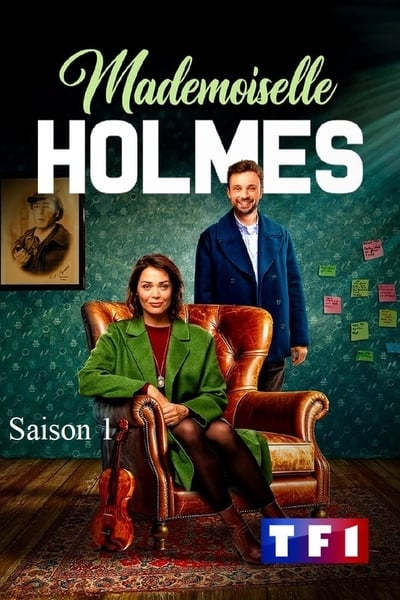 Mademoiselle Holmes Saison 1