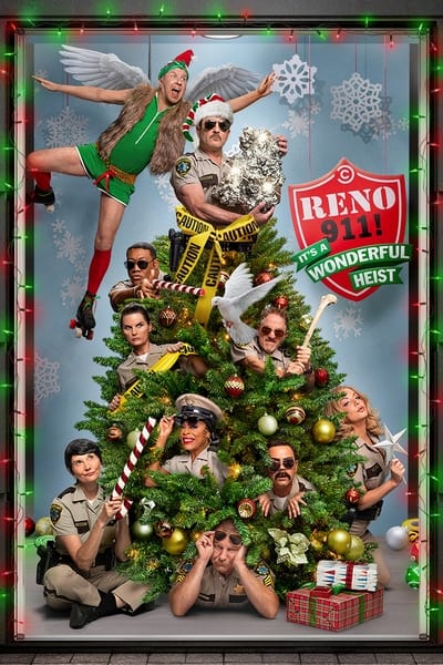Reno 911 ! : It&rsquo;s a Wonderful Heist