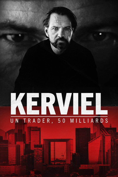 Kerviel : Un Trader, 50 Milliards Saison 1