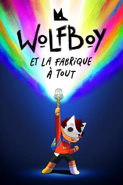 Wolfboy and The Everything Factory Saison 2