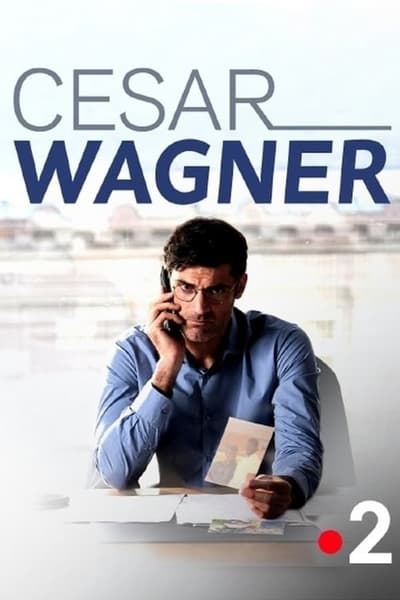 César Wagner Saison 2