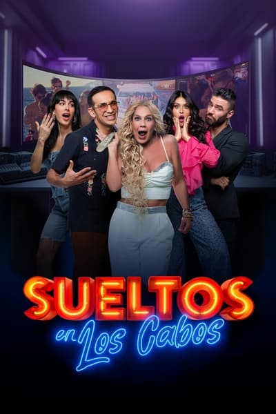 Sueltos en Los Cabos Saison 1