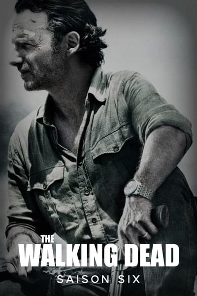 The Walking Dead Saison 6