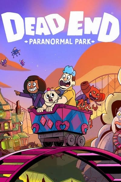 Dead End : Le Parc Du Paranormal Saison 1