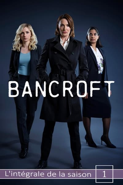 Bancroft Saison 1