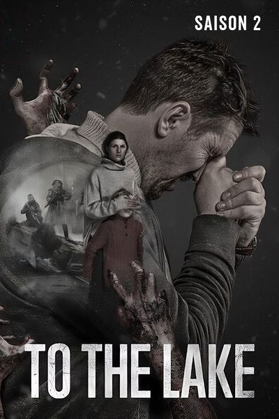 To the Lake Saison 2