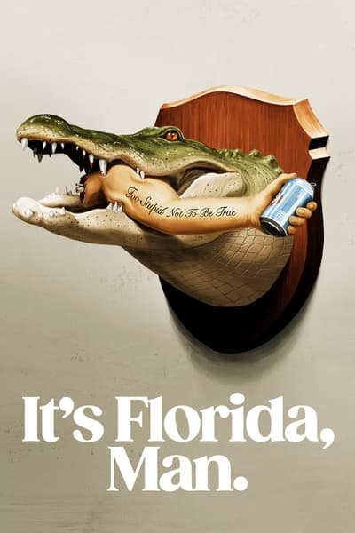 It’s Florida, Man. Saison 1
