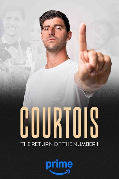 Courtois, the Return of the Number 1 Saison 1