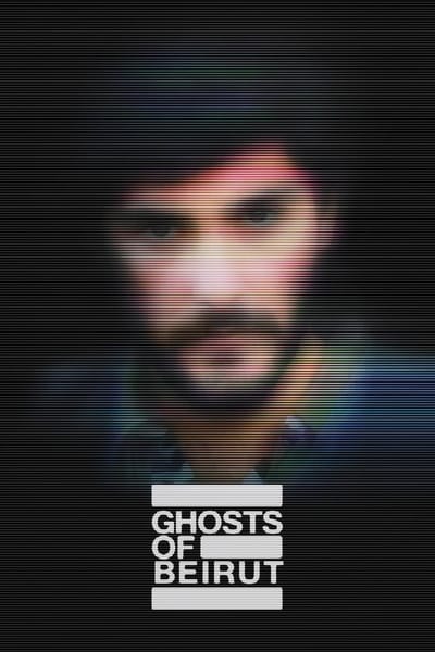 Ghosts of Beirut Saison 1