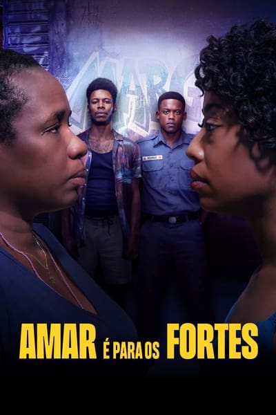 Amar é Para os Fortes Saison 1