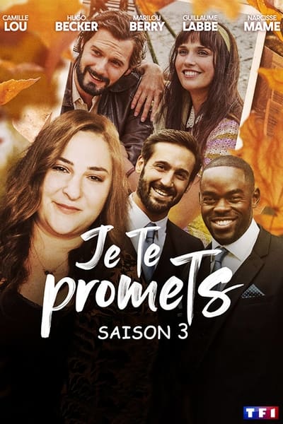 Je Te Promets Saison 3