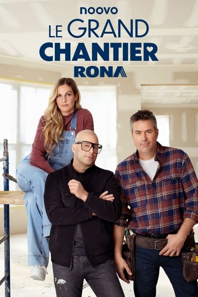 Le grand chantier RONA Saison 1
