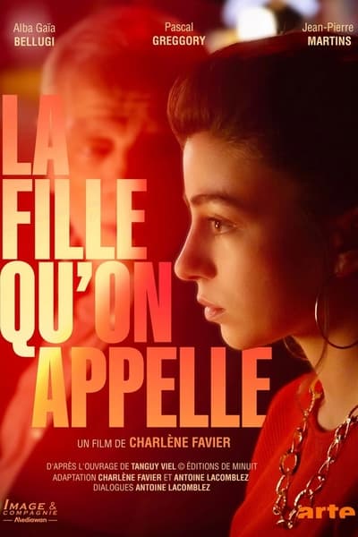 La Fille Qu&rsquo;on Appelle