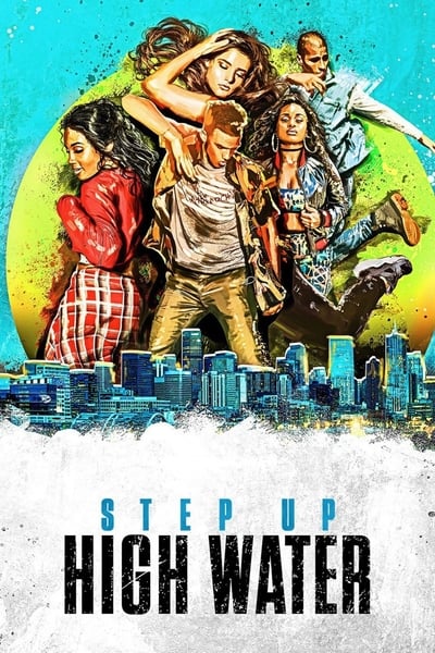 Step Up: High Water Saison 1