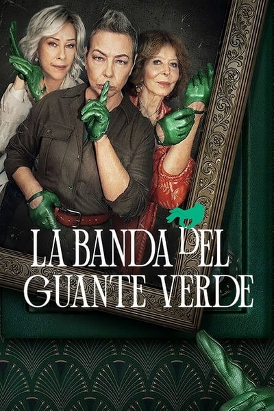 Le Gang du gant vert Saison 1