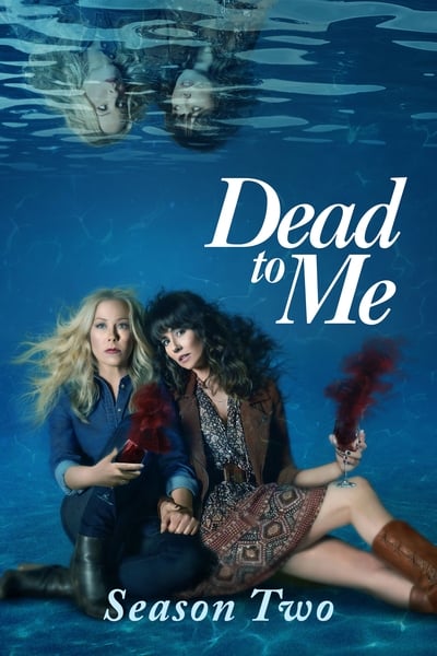 Dead to Me Saison 2
