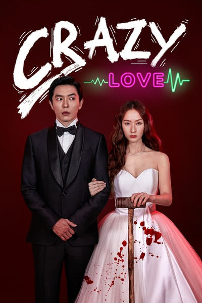 Crazy Love Saison 1