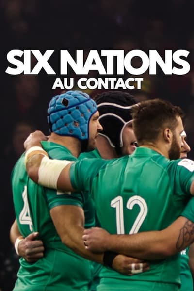 Six Nations : Au contact Saison 2