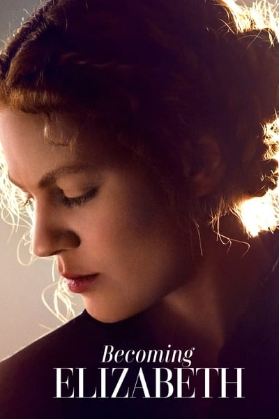 Becoming Elizabeth Saison 1