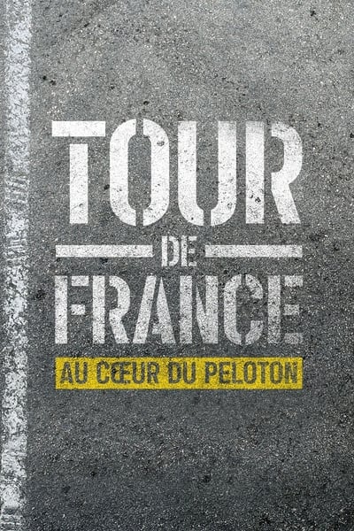Tour de France : Au cœur du peloton Saison 1