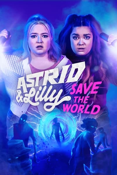 Astrid & Lilly Save the World Saison 1
