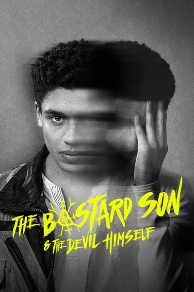 The Bastard Son & the Devil Himself Saison 1