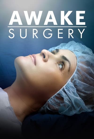 Awake Surgery Saison 1