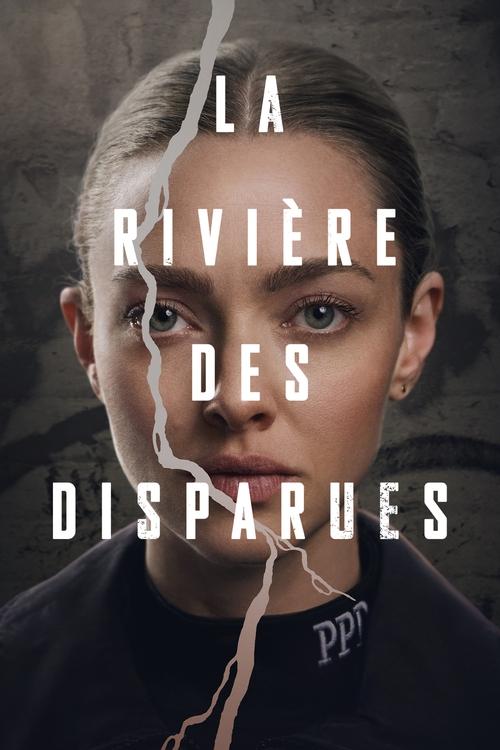 La Rivière des Disparues Saison 1