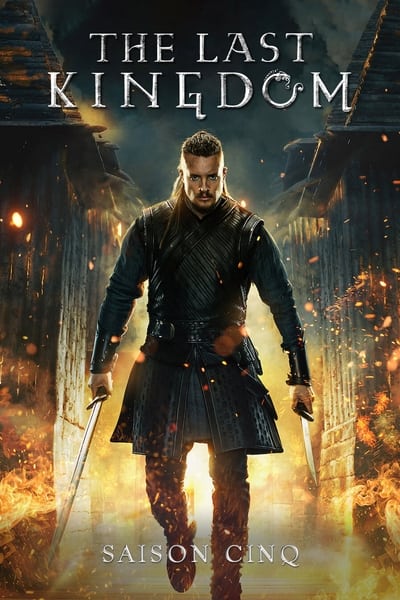 The Last Kingdom Saison 5