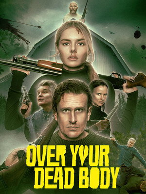 Over Your Dead Body