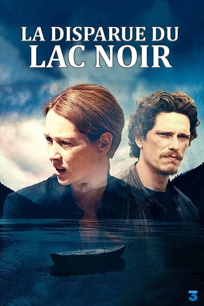 La disparue du Lac Noir Saison 1